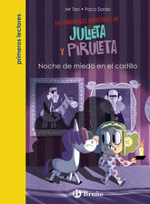 JULIETA Y PIRULETA 3 NOCHE DE MIEDO EN EL CASTILLO | Mr Tan | 9788469669105 (Bruño)